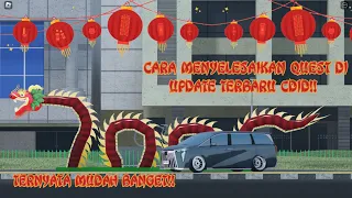 CARA MENYELESAIKAN QUEST TERBARU DI CDID || CDID ROBLOX INDONESIA V1.5 CHINESE UPDATE