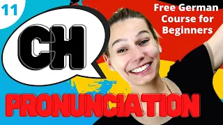 Lesson 11 : CH Pronunciation | Complete German Course for Beginners 🇩🇪