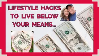 LIFESTYLE HACKS TO LIVE BELOW YOUR MEANS! OLD FASHIONED FRUGAL LIVING!