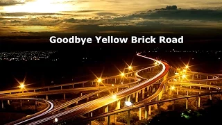 Elton John - Goodbye Yellow Brick Road Legendado Tradução