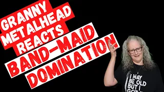 Band-Maid - Domination live (GRANNY METALHEAD REACTS) *SUBSCRIBERS REQUEST*