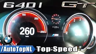 BMW 6 Series GT 640i xDrive ACCELERATION & TOP SPEED 0-260km/h LAUNCH CONTROL by AutoTopNL