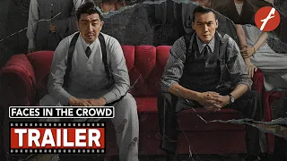 Faces in the Crowd (2023) 暴风 - Movie Trailer - Far East Films