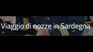 La Nave dei Sogni - Viaggio di Nozze in Sardegna - Film completo 2017