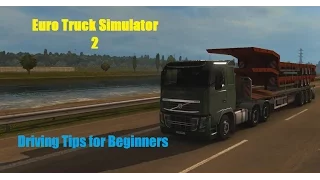 Driving Tips for Beginners - Euro Truck Simulator 2 #2