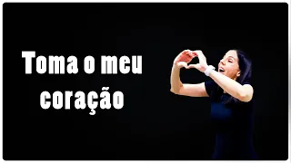 Toma o Meu Coração em Libras - Prisma Brasil