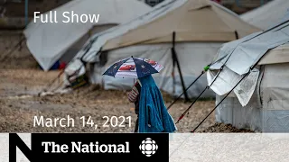 CBC News: The National | Canadian child freed from ISIS camp; 3M vaccinations | March 14, 2021