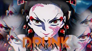 drunk groove // daki edit (kimetsu no yaiba)