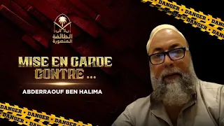 Mise en garde contre Abderraouf Ben Halima