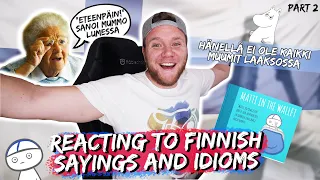REACTING TO WEIRD FINNISH SAYINGS AND IDIOMS | Part 2