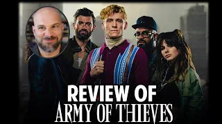 Army of Thieves -- Why It Might Annoy You