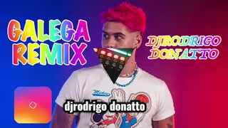 ze felipe - galega - Remix djRodrigo Donatto