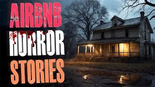 Creepy True Airbnb Horror Stories | True Scary Stories