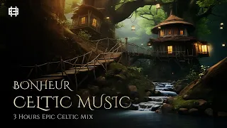 Relaxing Celtic music - Eliminate Stress and Relax with Beautiful, Enchanting, Fantasy Celtic Music