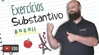 Exercícios de Substantivos [Prof Noslen]