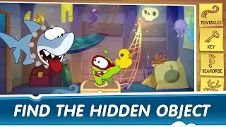 Find The Hidden Object Ep.16 - Om Nom Stories: The Sunken Ship