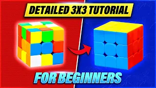 EASIEST WAY TO SOLVE THE 3x3 RUBIK'S CUBE | VERY DETAILED
