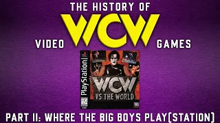 The History of WCW Video Games Part II - Where The Big Boys Play(Station).