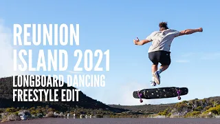 LA REUNION 2021 - LONGBOARD DANCING FREESTYLE EDIT