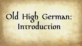 Old High German: Introduction