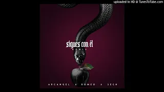 Arcangel, Sech & Romeo Santos - Sigues Con Él (Remix) [Audio]