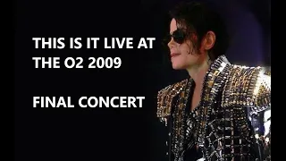 MICHAEL JACKSON ~ THIS IS IT ~ LIVE AT THE O2 ARENA (LONDON) March 6th 2010