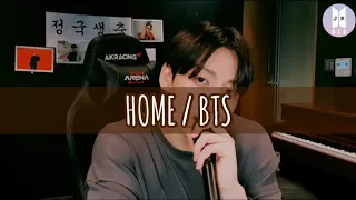 【ジョングクが歌う】HOME / BTS