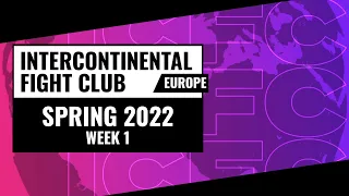 ICFC Tekken EU: Spring 2022 - Week 1