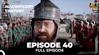 Magnificent Century Episode 40 | English Subtitle (4K)