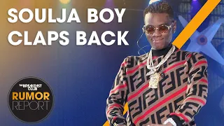 Soulja Boy Claps Back At People Who'd Pick Food Stamps Over Dinner With Him + More