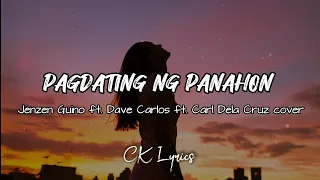 Pagdating Ng Panahon - Aiza Seguerra (Jenzen Guino ft. Dave Carlos ft. Carl Dela Cruz cover) Lyrics