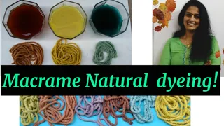 MACRAME NATURAL DYEING # Part I #DIY