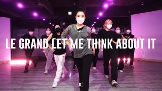 Ida Corr vs Fedde   Le Grand Let Me Think About It Choreography SOPIA