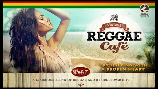 Vintage Reggae Café - The Best Of - Vol 7