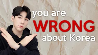 10 things you are wrong about KOREA