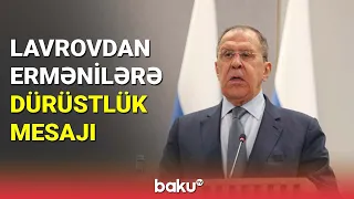 Lavrovdan ermənilərə dürüstlük mesajı - BAKU TV