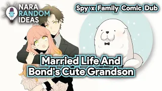 Spy x Family Comic Dub: Married Life And Bond's Cute Grandson [Anya x Damian] [Damianya Comic Dub]