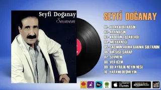 Seyfi Doğanay  - Saçımın Akına Bakma Sultanım