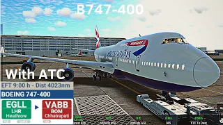 RFS - REAL FLIGHT SIMULATOR DE LONDON (LHR) À MUMBAÏ (BOM) EN BOEING 747-400 BRITISH AIRWAYS