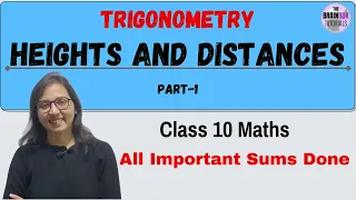 Heights and Distances । Some Applications of Trigonometry । Class 10 Maths Trigonometry । PART-1