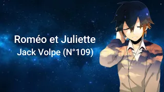 [Nightcore] - Roméo et Juliette - Jack Volpe (N°109) - (Lyrics) 💜