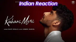 Indian Reacts to Kaifi Khalil : Kahani Meri