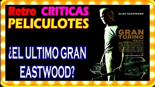 El RACISMO con otro Prisma / Critica GRAN TORINO / Las Mejores Peliculas de Clint Eastwood