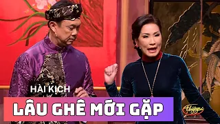 Hài kịch "Lâu Ghê Mới Gặp" - Chí Tài, Hồng Đào, Hương Thủy, Châu Ngọc Hà