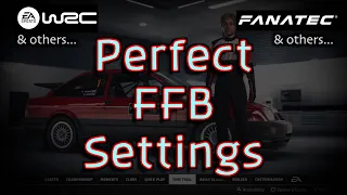 Perfect FFB settings for EA WRC, Fanatec, etc.