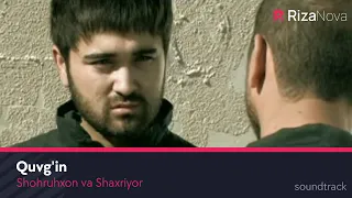 Shohruhxon va Shaxriyor - Quvg'in | Шохруххо ва Шахриёр - Кувгин