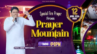 LIVE HEALING PRAYER HOUR FROM PRAYER MOUNTAIN (12-04-2024) || Ankur Narula Ministries