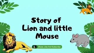 Story of Lion and little Mouse Kids Story | Kids Songs | Nursery Rhymes