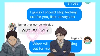 looking out for you ft.iwaoi || haikyuu confessions || haikyuu texts