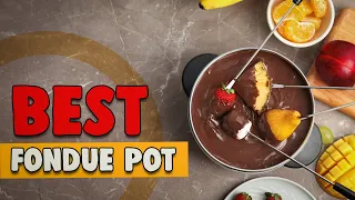 Best Fondue Pot in 2021 – Which One to Buy?